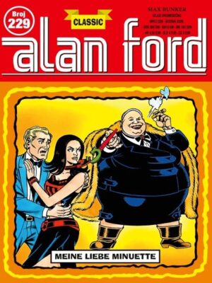 Alan Ford 229: Meine liebe Minuette
