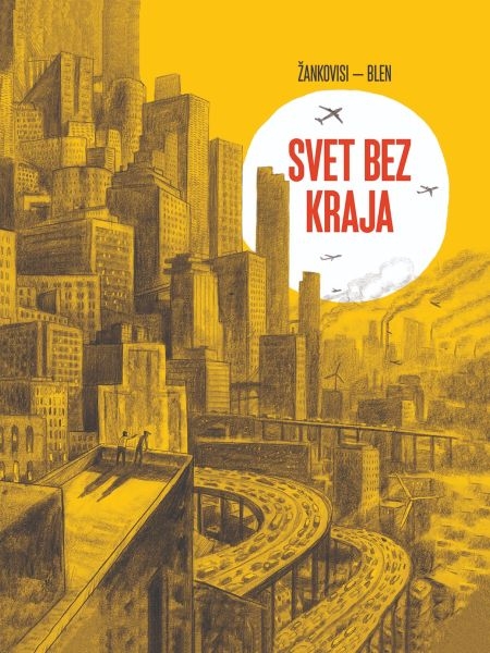 Biblioteka Prvi izbor 44: Svet bez kraja