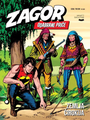 Zagor Odabrane priče 69: Zemlja Čirokija