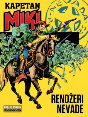 Kapetan Miki 1: Rendžeri Nevade