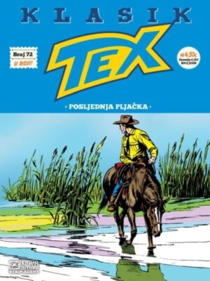 Tex Klasik 72: Posljednja pljačka
