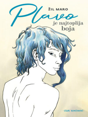 Stari kontinent 172: Plavo je najtoplija boja