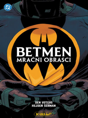 DC Gold Hot 28: Betmen: Mračni obrasci