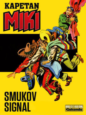 Kapetan Miki 3: Smukov Signal