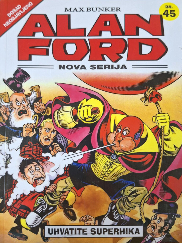 Alan Ford SVNS 45: Uhvatite Superhika