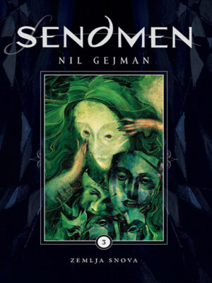 Sendmen 3: Zemlja snova