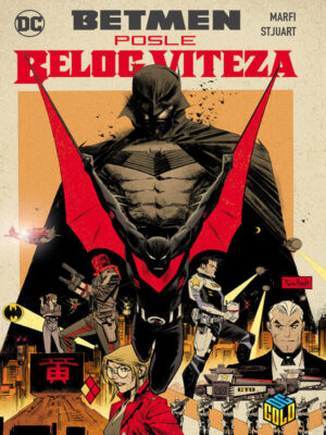 DC Gold 34: Betmen: Posle Belog Viteza