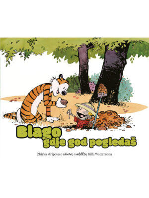 Calvin i Hobbes 10: Blago gdje god pogledaš