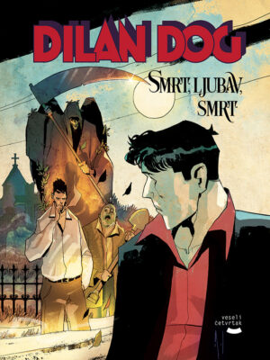 Dilan Dog: Smrt, ljubav, smrt