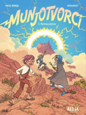 Munjotvorci 2: Vatrena planina
